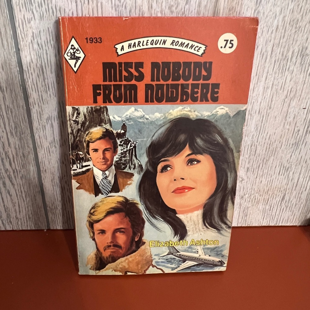 Miss Nobody From‎ Nowhere Elizabeth Ashton Harlequin Romance 1933 Vintage 1975